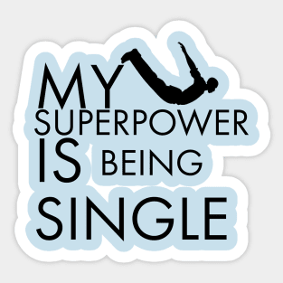 Words are Magic: Single Superpower man Sticker